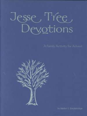 Jesse Tree Devotions de Marilyn S. Breckenridge