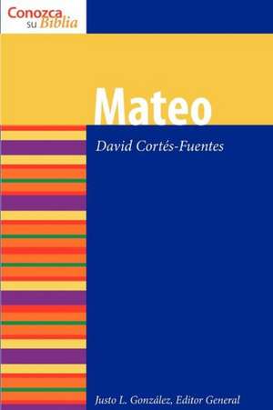 Mateo: Lutheran Insights for Bible Study de David Cortes-Fuentes