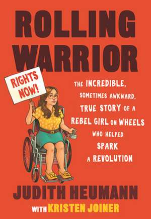 Rolling Warrior de Judith Heumann