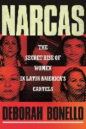 Narcas de Deborah Bonello