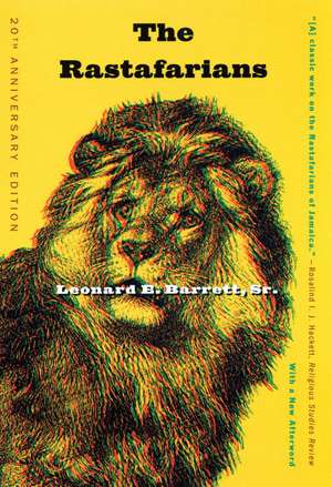 The Rastafarians: Twentieth Anniversary Edition de Sr. Barrett, Leonard E.