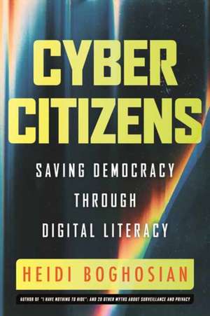 Cyber Citizens de Heidi Boghosian