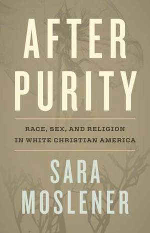 After Purity de Sara Moslener