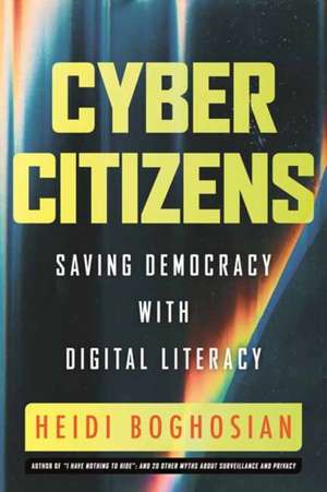Cyber Citizens de Heidi Boghosian