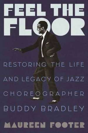 Feel the Floor de Maureen Footer