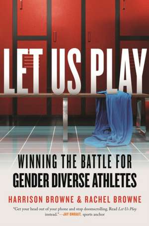 Let Us Play de Harrison Browne