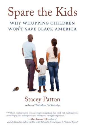 Spare the Kids de Stacey Patton