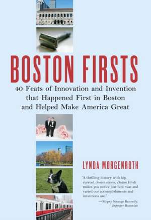 Boston Firsts de Lynda Morgenroth