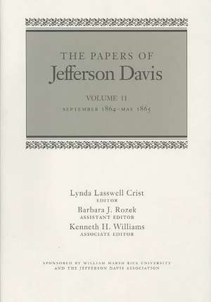 The Papers of Jefferson Davis: September 1864--May 1865 de Jefferson Davis