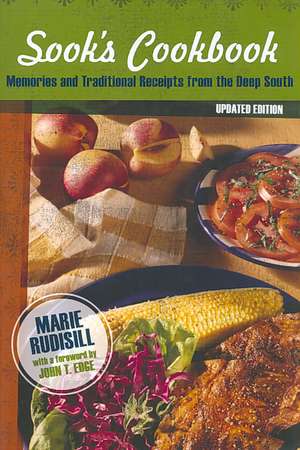 Sook's Cookbook: Memories and Traditional Receipts from the Deep South de Marie Rudisill