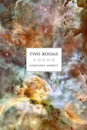 Two Rooms: Poems de Constance Merritt