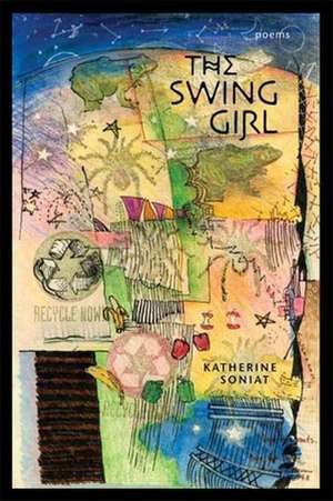 The Swing Girl de Katherine Soniat