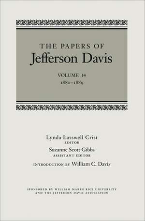 The Papers of Jefferson Davis: 1880-1889 de Jefferson Davis