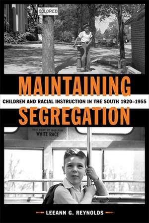 Maintaining Segregation de Leeann G. Reynolds