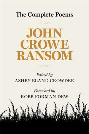 The Complete Poems de John Crowe Ransom