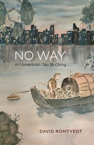 No Way de David Romtvedt