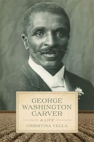 George Washington Carver de Christina Vella