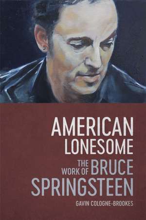 American Lonesome de Gavin Cologne-Brookes