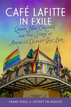 Café Lafitte in Exile de Frank Perez
