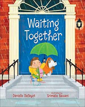 Waiting Together de Danielle Dufayet