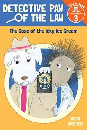 CASE OF THE ICKY ICE CREAM (DE de DOSH ARCHER