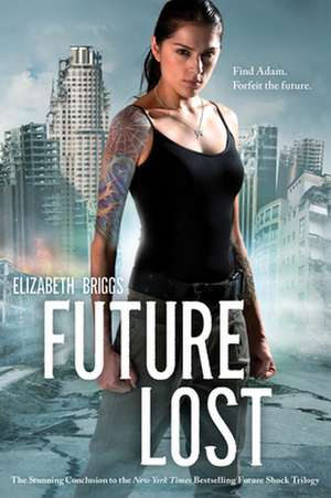 Future Lost de Elizabeth Briggs