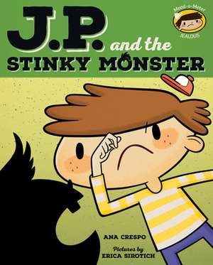 Jp and the Stinky Monster de Ana Crespo