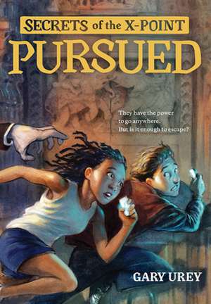 Pursued de Gary Urey