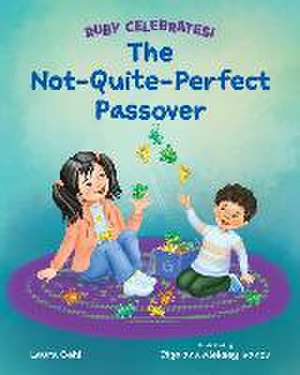 The Not-Quite-Perfect Passover de Laura Gehl