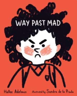 Way Past Mad de Hallee Adelman