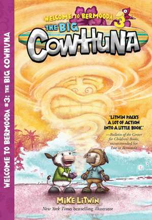 The Big Cowhuna de Mike Litwin