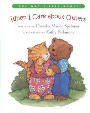 When I Care about Others de Cornelia Maude Spelman