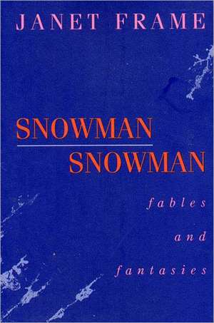 Snowman Snowman de Janet Frame