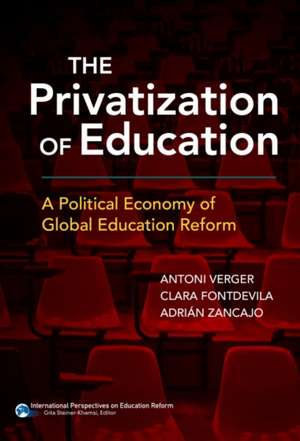 The Privatization of Education de Antoni Verger