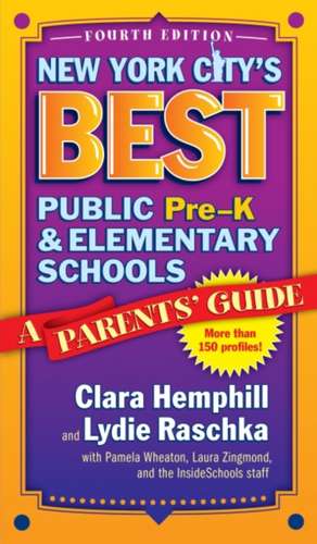 New York City's Best Public Pre-K and Elementary Schools de Clara Hemphill