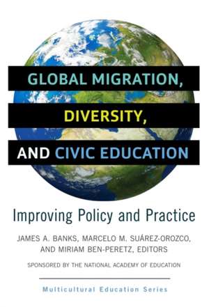 Global Migration, Diversity, and Civic Education de National Academy of Education