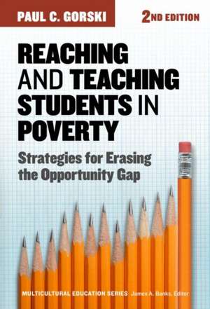 Reaching and Teaching Students in Poverty de Paul C Gorski