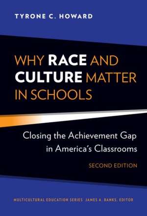 Why Race and Culture Matter in Schools de Tyrone C Howard