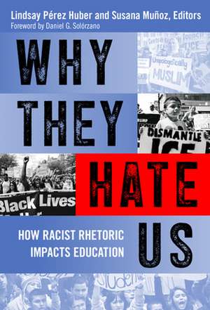 Why They Hate Us de Lindsay Pérez Huber