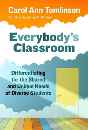 Everybody's Classroom de Carol Ann Tomlinson