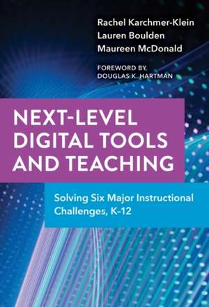 Next-Level Digital Tools and Teaching de Rachel Karchmer-Klein