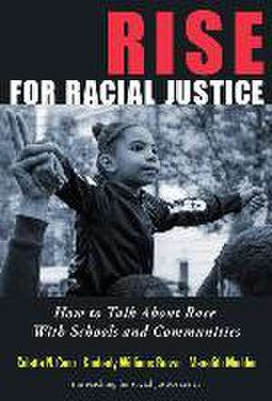 Rise for Racial Justice de Colette N Cann