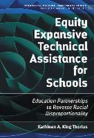 Equity Expansive Technical Assistance for Schools de Kathleen A King Thorius