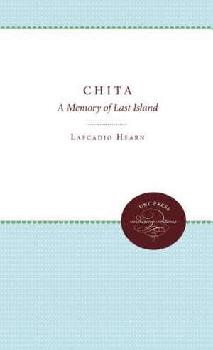 Chita: A Memory of Last Island de Lafcadio Hearn