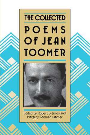 Collected Poems of Jean Toomer de Jean Toomer