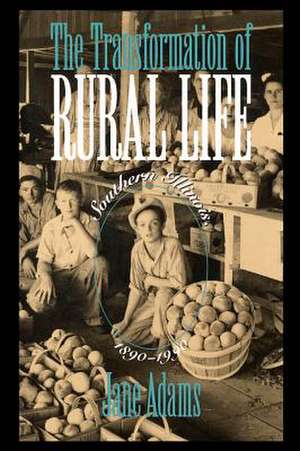 The Transformation of Rural Life de Jane Adams