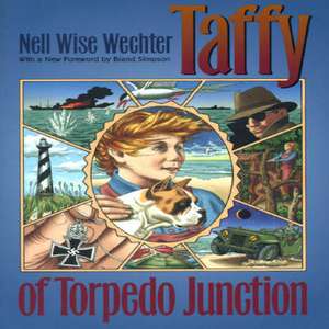 Taffy of Torpedo Junction de Nell Wise Wechter