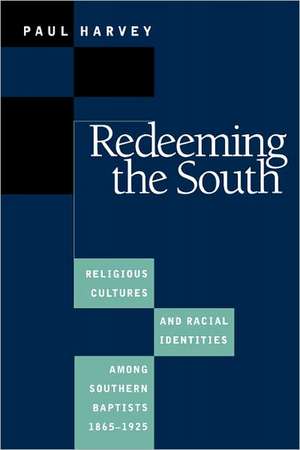 Redeeming the South de Paul Harvey