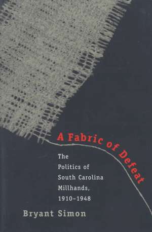 Fabric of Defeat de Bryant Simon