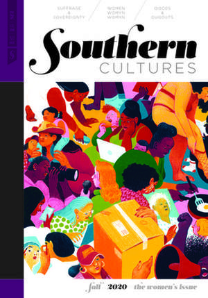 Southern Cultures: The Women's Issue de Marcie Cohen Ferris